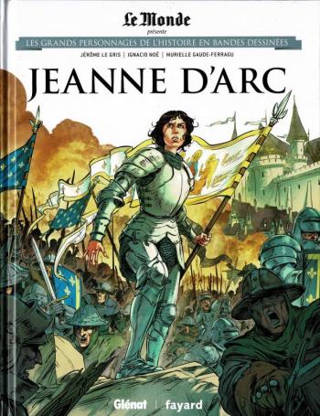 Couverture de l'album Les Grands Personnages de l'Histoire en BD - 6. Jeanne d'Arc