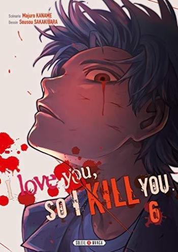 Couverture de l'album I Love you so I Kill you - 6. Tome 6