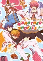 Brother Shuffle ! (One-shot)