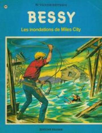 Couverture de l'album Bessy - 103. Les Inondations de Miles City