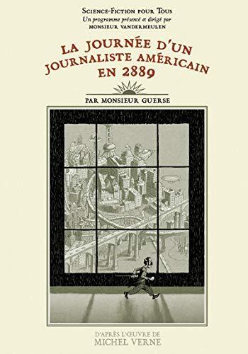 Couverture de l'album La Journée d'un journaliste américain en 2889 (One-shot)