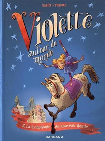 Couverture de l'album Violette autour du monde - 2. La Symphonie du Nouveau Monde
