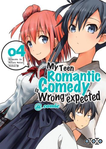 Couverture de l'album My Teen Romantic Comedy is Wrong as I Expected - 4. Tome 4