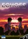 Echoes : 1. Tome 1