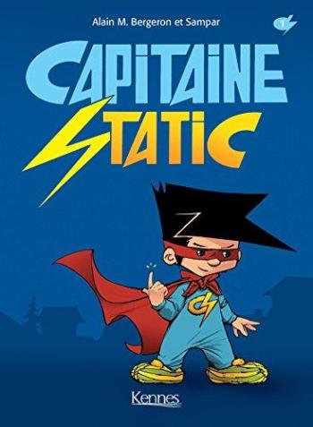 Couverture de l'album Capitaine Static - 1. Tome 1