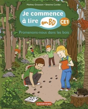 Couverture de l'album Je commence à lire en BD - CE1 - 4. Promenons-nous dans les bois