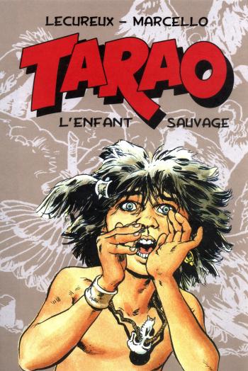 Couverture de l'album Tarao - 1. Tarao l'intégrale