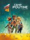 Camp Poutine : 1. Volume 1