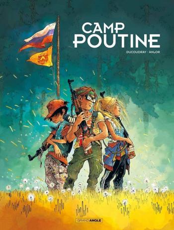 Couverture de l'album Camp Poutine - 1. Volume 1