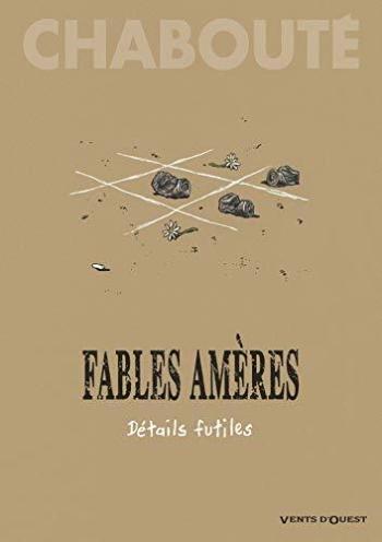 Couverture de l'album Fables amères - 2. Détails futiles