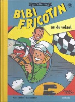 Bibi Fricotin - La Collection 94. Bibi Fricotin as du volant