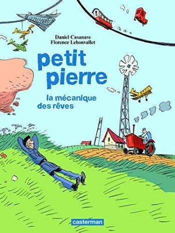 Couverture de l'album Petit Pierre : La mécanique des rêves (One-shot)