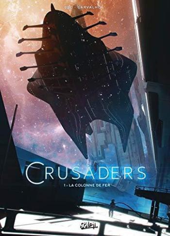 Couverture de l'album Crusaders - 1. La Colonne de fer