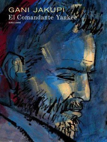 Couverture de l'album El Comandante Yankee (One-shot)
