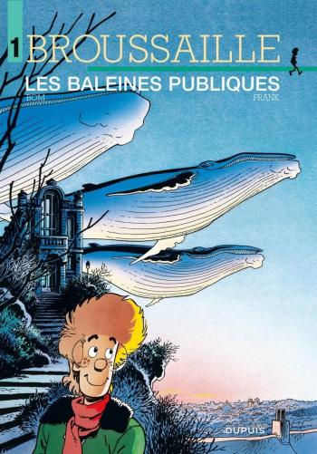Couverture de l'album Broussaille - 1. Les baleines publiques