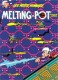 Les Petits Hommes : 32. Melting Pot