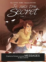 Je suis ton secret 1. Tome 1