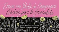 Encore une partie de campagne gâchée par un crocodile (One-shot)