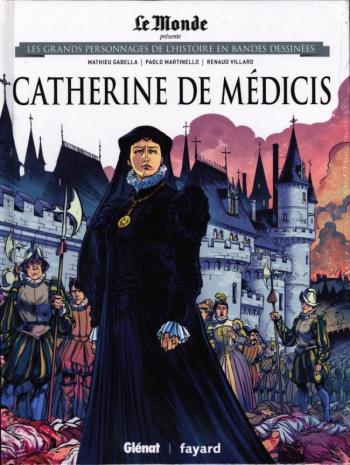 Couverture de l'album Les Grands Personnages de l'Histoire en BD - 8. Catherine de Médicis