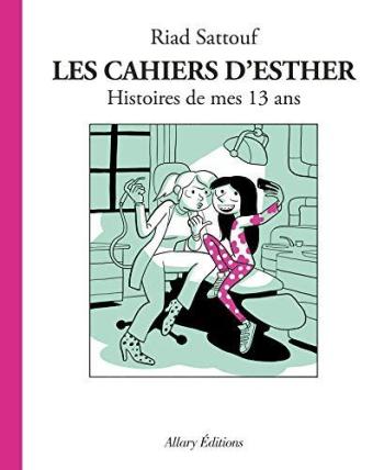 Couverture de l'album Les Cahiers d'Esther - 4. Histoires de mes 13 ans