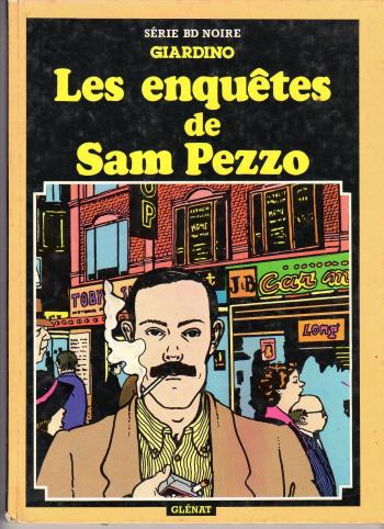 Couverture de l'album Les Enquêtes de Sam Pezzo - 1. Les enquêtes de Sam Pezzo