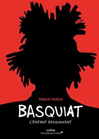 Couverture de l'album Basquiat - L'Enfant rayonnant (One-shot)
