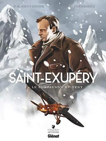 Couverture de l'album Saint-Exupéry - 3. Le Compagnon du vent