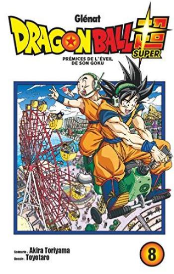 Couverture de l'album Dragon Ball Super - 8. Prémices de l'éveil de Son Goku