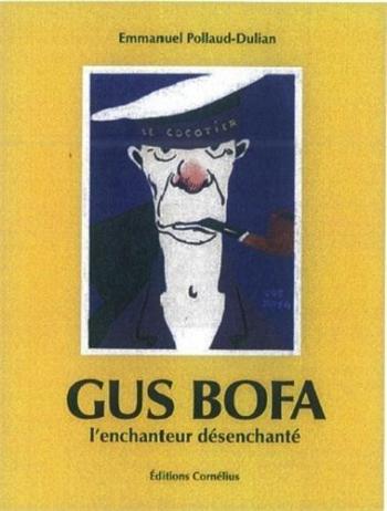 Couverture de l'album Gus Bofa : L'enchanteur désenchanté (One-shot)