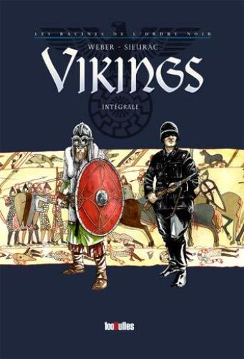 Couverture de l'album Vikings - Les Racines de l'Ordre noir - INT. Vikings -Intégrale