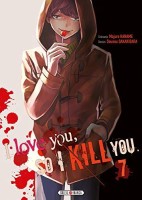 I Love you so I Kill you 7. Tome 7