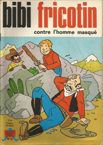 Couverture de l'album Bibi Fricotin - 47. Contre l'homme masqué