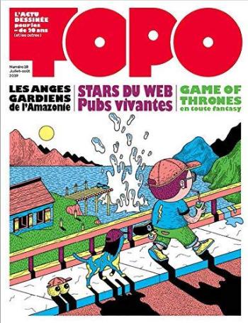 Couverture de l'album Topo, l'actu dessinée pour les - de 20 ans - 18. Juillet-août 2019