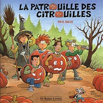 Couverture de l'album Ernest et Emilie - 5. La Patrouille des Citrouilles