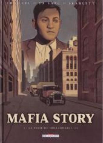 Couverture de l'album Mafia Story - 1. la folie du hollandais