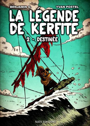 Couverture de l'album La Légende de Kerfite - 2. Destinée