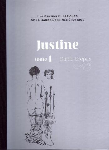 Couverture de l'album Les Grands Classiques de la bande dessinée érotique (Collection Hachette) - 64. Justine tome 1