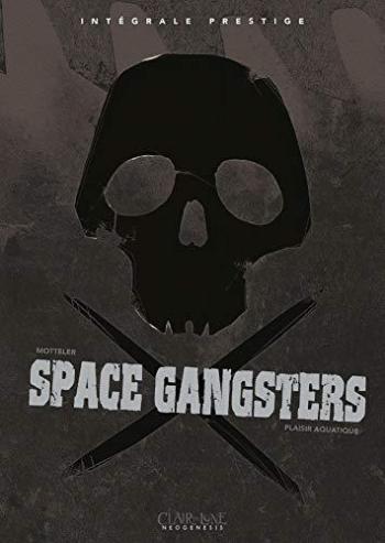 Couverture de l'album Space Gangsters - INT. Plaisir aquatique