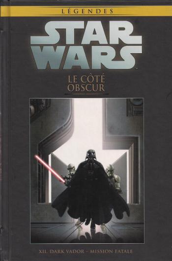 Couverture de l'album Star Wars (Collection Hachette) - 113. Le Côté obscur XII - Dark Vador - Mission fatale