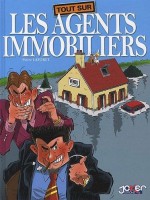 Tout sur les agents immobiliers (One-shot)