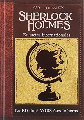 Couverture de l'album Sherlock Holmes (La BD dont vous êtes le héros !) - 6. Enquêtes internationales