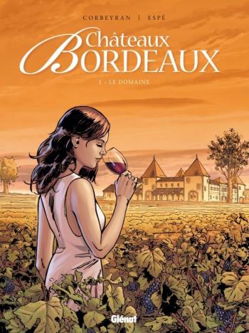 Couverture de l'album Châteaux Bordeaux - 1. Le Domaine