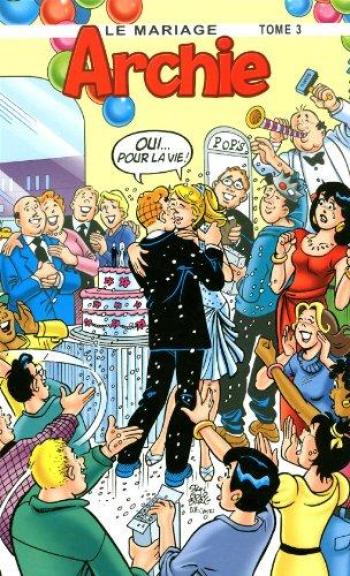 Couverture de l'album Archie (Archie comics) - 3. Le Mariage T3