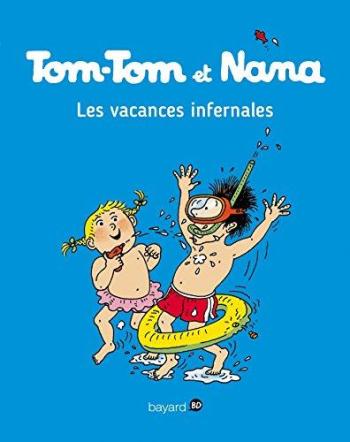 Couverture de l'album Tom-Tom et Nana - 5. Les vacances infernales