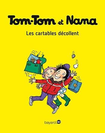 Couverture de l'album Tom-Tom et Nana - 4. Les cartables décollent