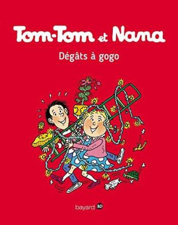 Couverture de l'album Tom-Tom et Nana - 23. Dégâts à gogo !