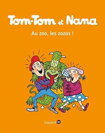 Couverture de l'album Tom-Tom et Nana - 24. Au zoo, les zozos !