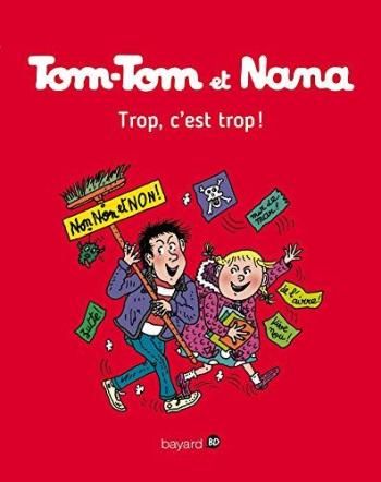 Couverture de l'album Tom-Tom et Nana - 27. Trop, c'est trop !
