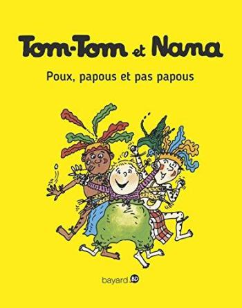 Couverture de l'album Tom-Tom et Nana - 20. Poux, papous et pas papous