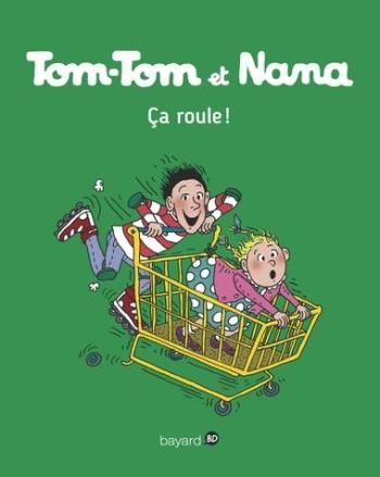 Couverture de l'album Tom-Tom et Nana - 31. Ça roule !